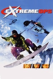 دانلود فیلم Extreme Ops 2002 (عملیات افراطی)