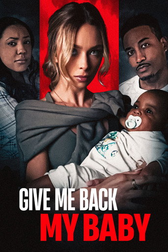 دانلود فیلم Give Me Back My Baby 2025