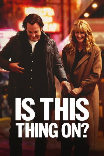 دانلود فیلم Is This Thing On? 2025 (این روشنه؟ )