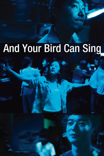 دانلود فیلم And Your Bird Can Sing 2018
