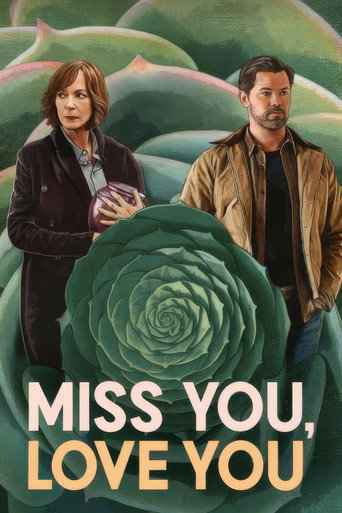 دانلود فیلم Miss You, Love You 