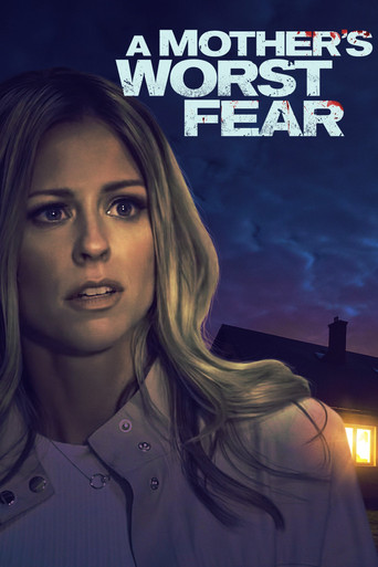 دانلود فیلم A Mother's Worst Fear 2018