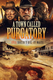 دانلود فیلم A Town Called Purgatory 2025