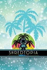 دانلود فیلم Shredtopia 2015 (شردوپیا)