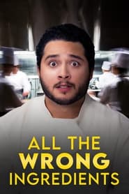 دانلود فیلم All the Wrong Ingredients 2024 (همه مواد لازم اشتباهی)
