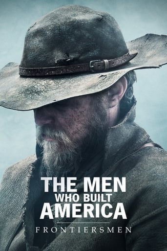 دانلود سریال The Men Who Built America: Frontiersmen 2018 (مردانی که آمریکا را ساختند: مرزنشنیان)