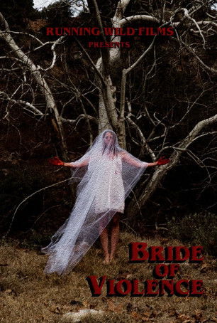 دانلود فیلم Bride of Violence 2018
