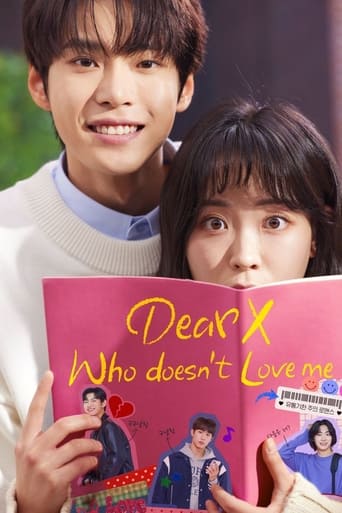 دانلود سریال Dear X Who Doesn't Love Me 2022 (ایکس عزیزی که دوستم نداره)