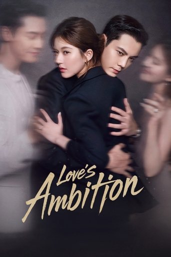 دانلود سریال Love's Ambition 2025 (سودای عشق)