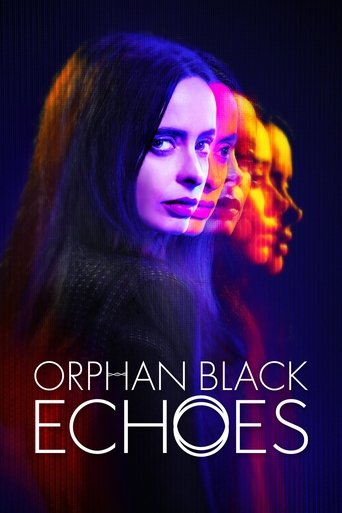 دانلود سریال Orphan Black: Echoes 2023 (یتیم سیاه: پژواک)