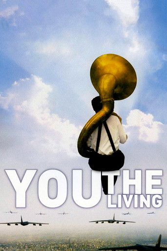 دانلود فیلم You, the Living 2007 (شما، زنده‌ها)