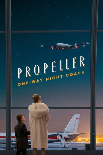 دانلود فیلم Propeller One-Way Night Coach 2026