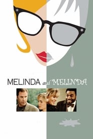 دانلود فیلم Melinda and Melinda 2004