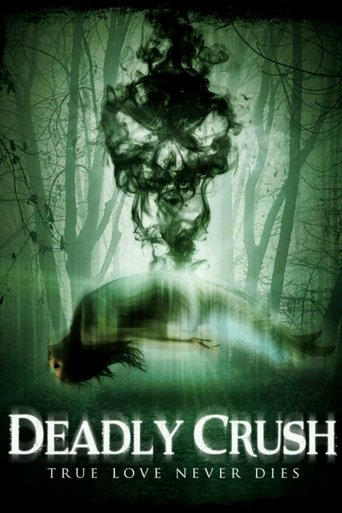 دانلود فیلم Deadly Crush 2018