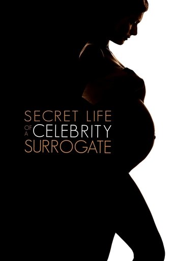 دانلود فیلم Secret Life of a Celebrity Surrogate 2020