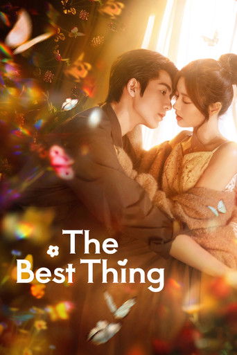 دانلود سریال The Best Thing 2025 (بهترین اتفاق)