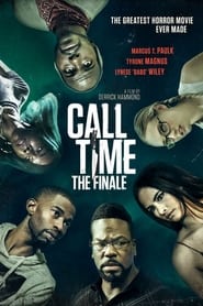 دانلود فیلم Call Time The Finale 2021