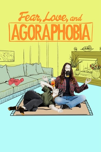 Fear, Love, and Agoraphobia 2018