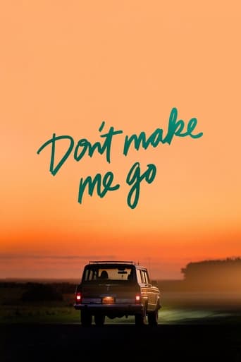 دانلود فیلم Don't Make Me Go 2022 (مجبورم نکن برم)