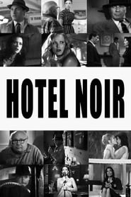 دانلود فیلم Hotel Noir 2012 (هتل نوآر)