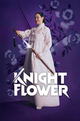دانلود سریال Knight Flower 2024 (گل مبارز)
