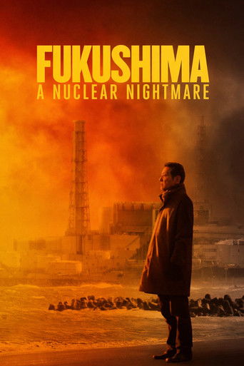دانلود فیلم Fukushima: A Nuclear Nightmare 2026