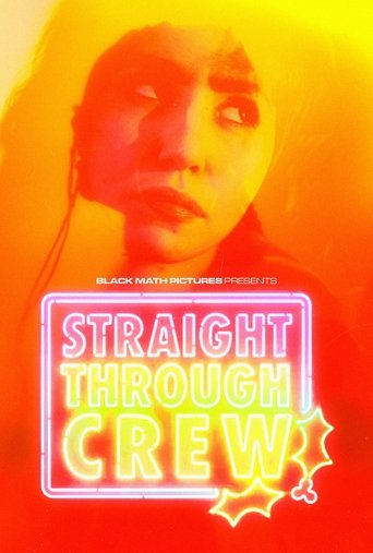 دانلود فیلم Straight Through Crew 2024