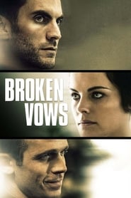 دانلود فیلم Broken Vows 2014 (عهدهای شکسته)