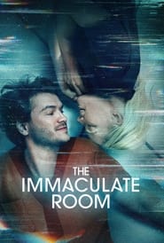 دانلود فیلم The Immaculate Room 2022 (اتاق سفید )