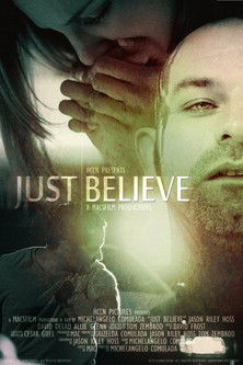 دانلود فیلم Just Believe 2016