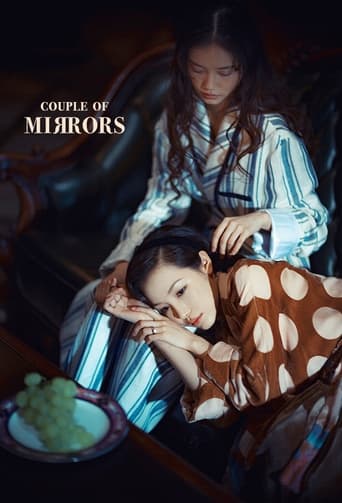 دانلود سریال Couple of Mirrors 2021 (آینه دونفره)