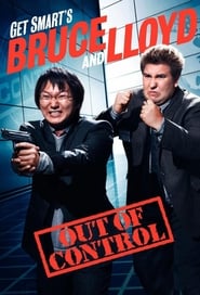 دانلود فیلم Get Smart's Bruce and Lloyd Out of Control 2008 ( باهوش باش: بروس و لوید خارج از کنترل)