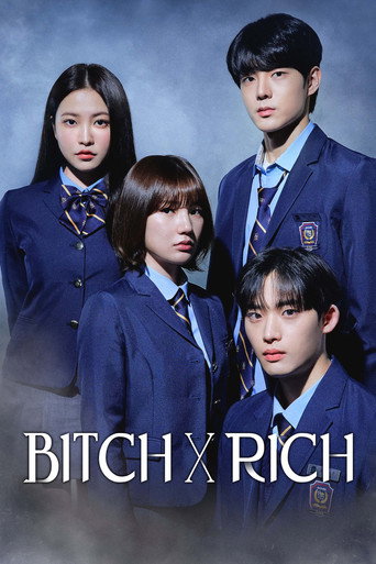 دانلود سریال Bitch X Rich 2023 (عوضی و پولدار)