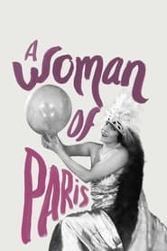 دانلود فیلم A Woman of Paris: A Drama of Fate 1923 (زنی از پاریس: درامی از سرنوشت)