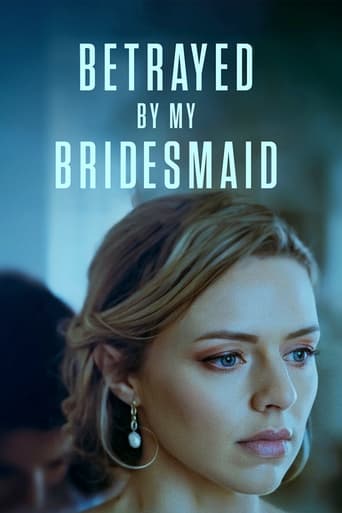 دانلود فیلم Betrayed by My Bridesmaid 2022