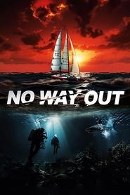 دانلود فیلم No Way Out 2023 (راه خروجی نیست)