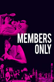 دانلود فیلم Members Only 2017
