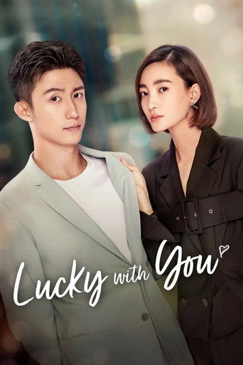 دانلود سریال Lucky With You 2020 (با تو خوشبختم)