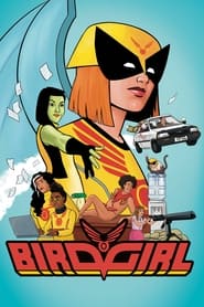 دانلود سریال Birdgirl 2021 (دختر پرنده)