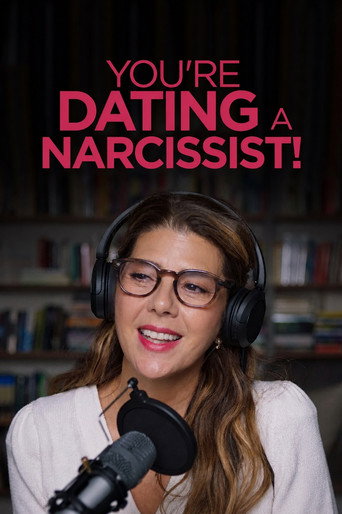 دانلود فیلم You're Dating a Narcissist! 2026