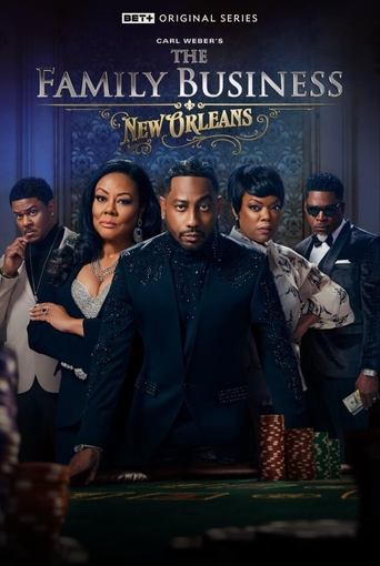 دانلود سریال The Family Business: New Orleans 2025 (تجارت خانوادگی: نیواورلئان)
