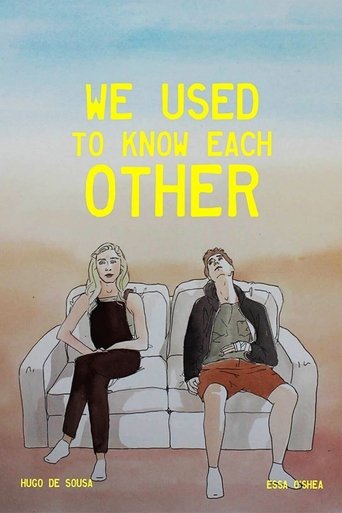 دانلود فیلم We Used to Know Each Other 2019