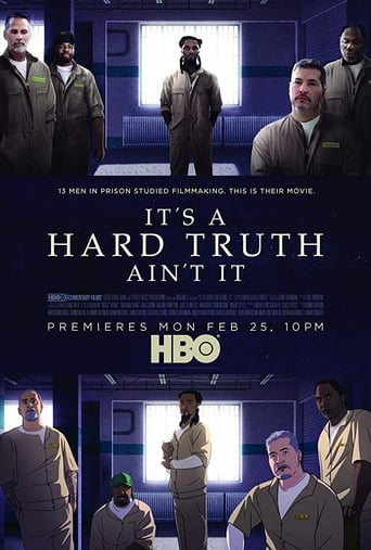 دانلود فیلم It's a Hard Truth Ain't It 2018