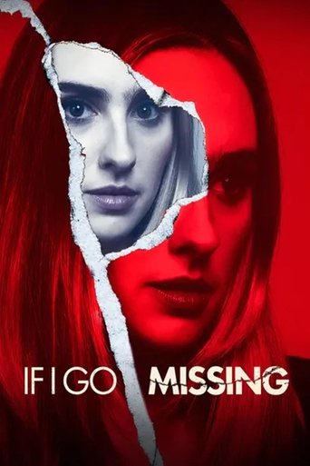 دانلود فیلم If I Go Missing 2024