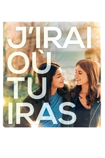 دانلود فیلم I'll Go Where You Go 2019