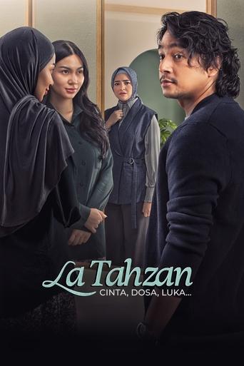 دانلود فیلم La Tahzan: Cinta, Dosa, Luka... 2025