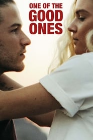 دانلود فیلم One of the Good Ones 2019