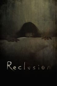 دانلود فیلم Reclusion 2016