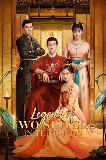 دانلود سریال Legend of Two Sisters In the Chaos 2020 (افسانه دو خواهر در هرج و مرج)