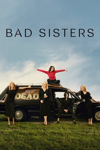 دانلود سریال Bad Sisters 2022 (خواهران بد)